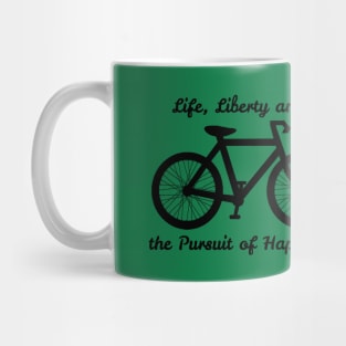 Life, Liberty and the Pursuit of Happiness Mug